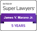 Rated by Super Lawyers | James V. Marano Jr. | 5 Years